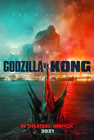 The movie poster for Godzilla vs. Kong.